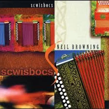 Scwîsbocs by Neil Browning - album cover