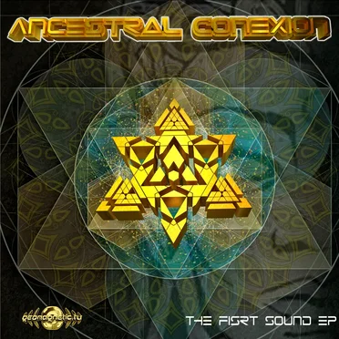 The First Sound by Ancestral Conexion - album cover