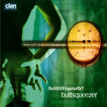 Buttsqueezer by The5000FingersofDrT - album cover