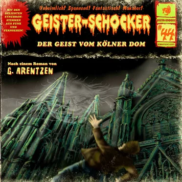 Geister-Schocker, Folge 44: Der Geist vom Kölner Dom by G. Arentzen - album cover
