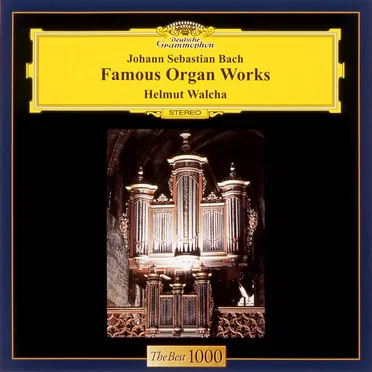 トッカータとフーガ～バッハ：オルガン名曲集