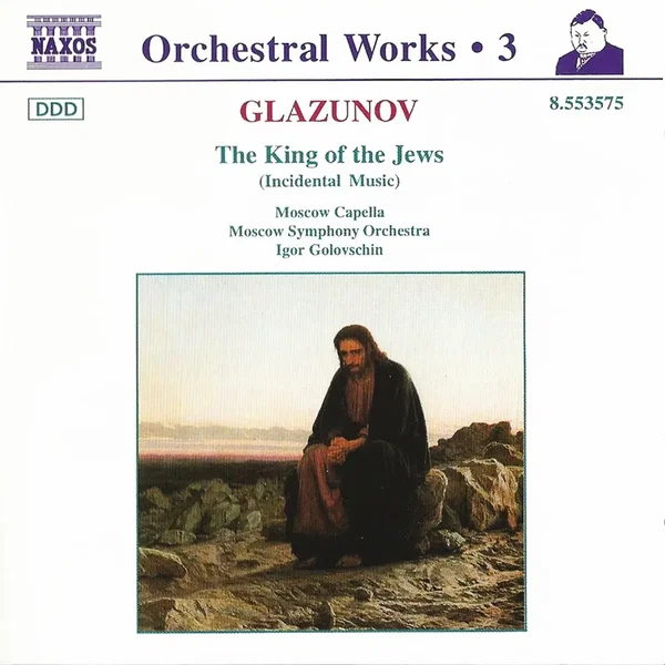 Orchestral Works, Volume 3: The King of the Jews