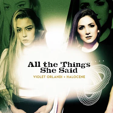 All the things she said
