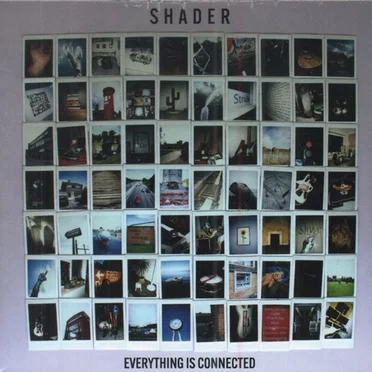 Everything is connected by Shader - album cover