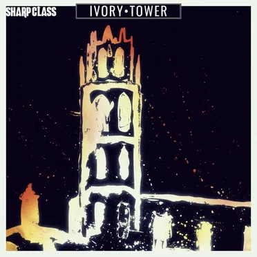 Ivory Tower by Sharp Class - album cover
