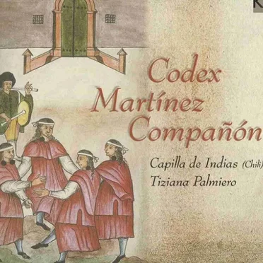 Codex Martínez Compañón by Capilla de Indias - album cover