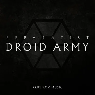 Droid Army March (Epic Version) by Krutikov Music - album cover