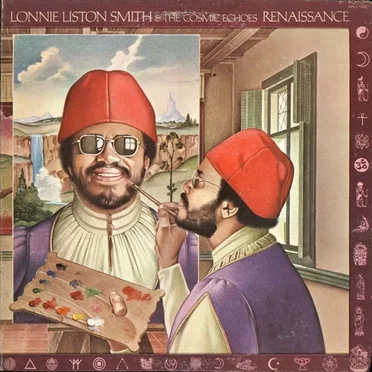 Renaissance by Lonnie Liston Smith & The Cosmic Echoes - album cover