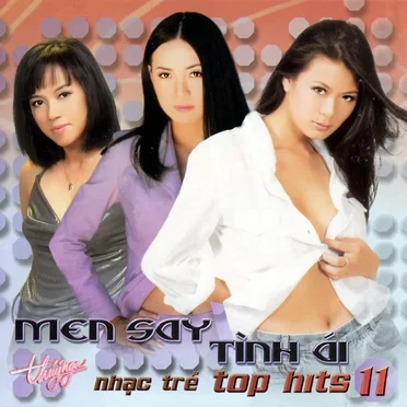 Top Hts 11 - Men say tình ái by Various Artists - album cover