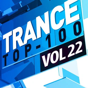 Trance Top 100, Vol. 22 by Various Artists - album cover