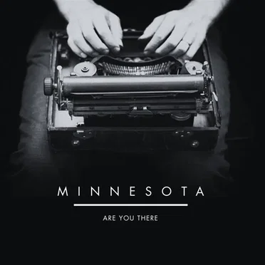 Are You There by Minnesota - album cover