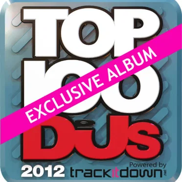 DJ Mag Top 100 2012 by Various Artists - album cover