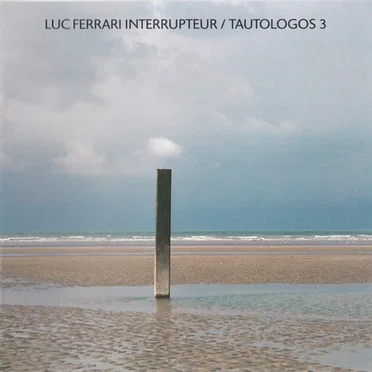 Interrupteur / Tautologos 3