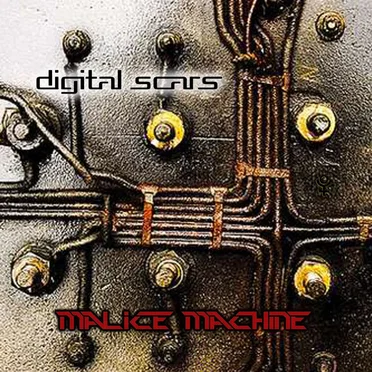 Digital Scars by Malice Machine - album cover
