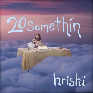 20somethin by hrishi - album cover