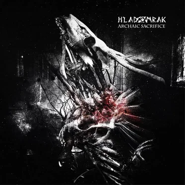 Archaic Sacrifice by Hladomrak - album cover