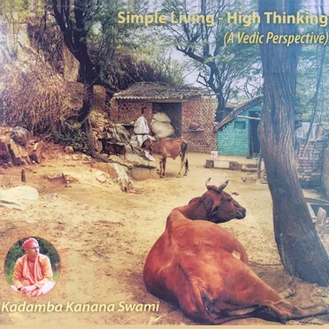 Simple Living - High Thinking by Kadamba Kanana Swami - album cover