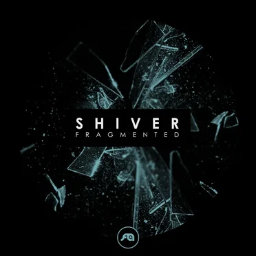 Fragmented by Shiver - album cover