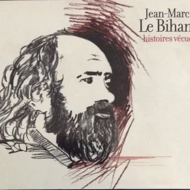 Histoires vécues by Jean Marc Le Bihan - album cover