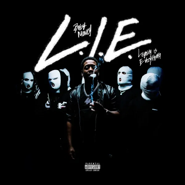 L.I.E ( Loyalty Is Everything )