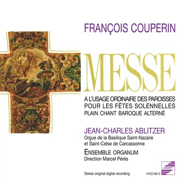 Couperin: Messe des Paroisses (1690) - Plain-chant baroque alterné