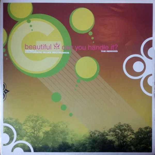 Beautiful (remix) / Can You Handle It? (remix)