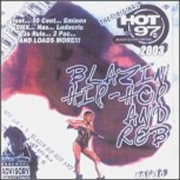 Hot 97: Blazing Hip-Hop and R&B, Volume 30 by Various Artists - album cover