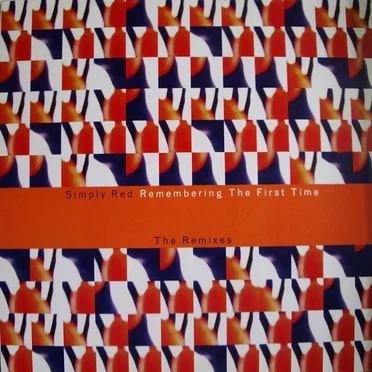 Remembering The First Time (The Remixes)