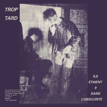 Ils étaient 9 dans l'obscurité