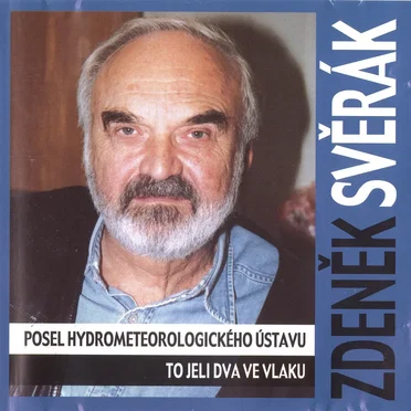 Rozhlasové Hry (Posel Hydrometeorologického Ústavu / To Jeli Dva Ve Vlaku)