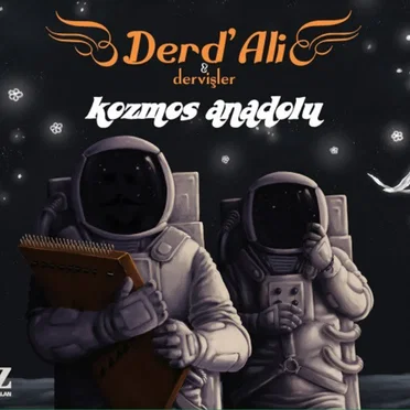 Kozmos Anadolu by Derd'Ali & Dervişler - album cover