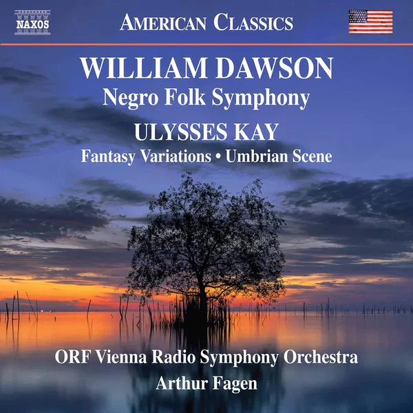 Dawson: Negro Folk Symphony / Kay: Fantasy Variations / Umbrian Scene