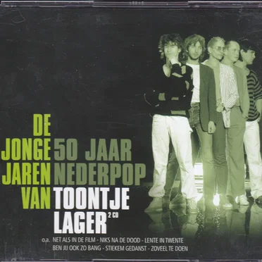 De jonge jaren van Toontje Lager: 50 jaar nederpop