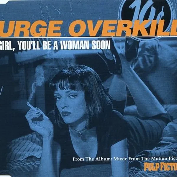 Girl, You'll Be a Woman Soon