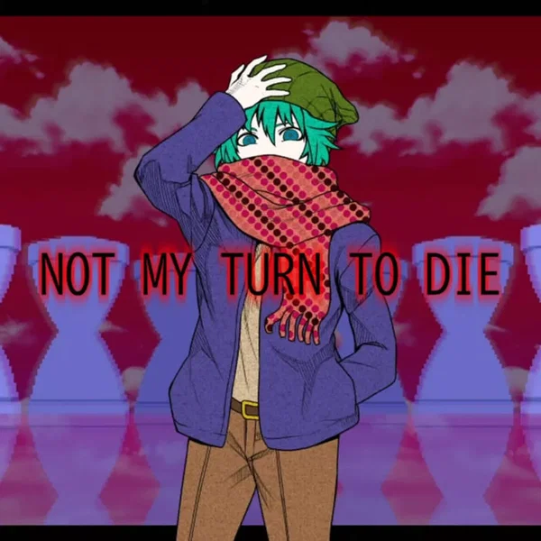 Not My Turn to Die (Sou Hiyori fan song) feat. Fukase