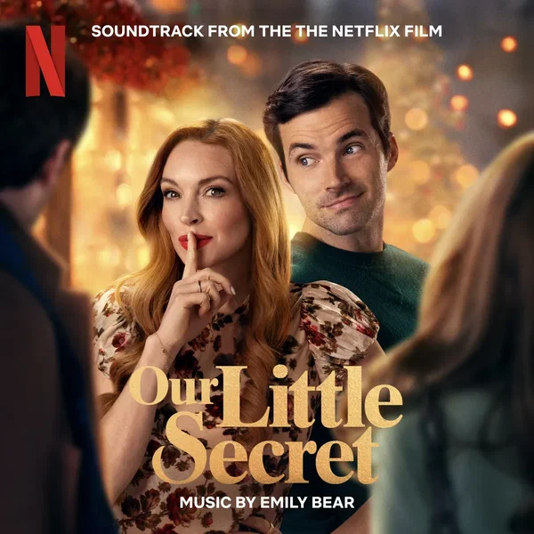 Our Little Secret: Soundtrack from the Netflix Film