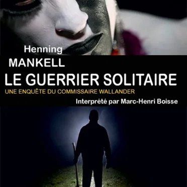 Le Guerrier solitaire by Henning Mankell - album cover