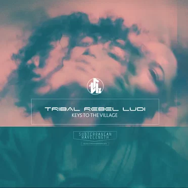 Keys to the Village by Tribal Rebel Ludi - album cover