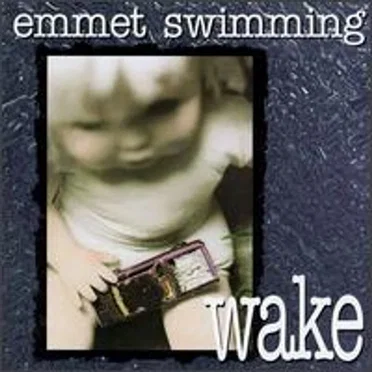 Wake by emmet swimming - album cover