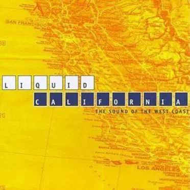 Liquid California: The Sound of the West Coast by Various Artists - album cover