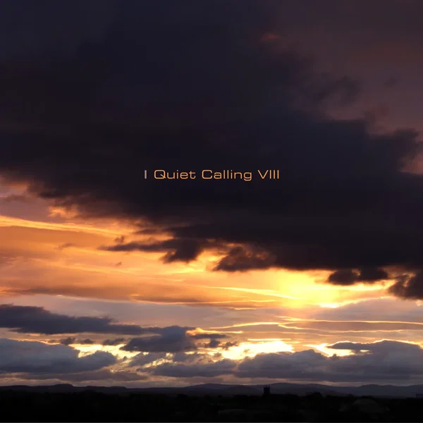 Quiet Calling VIII
