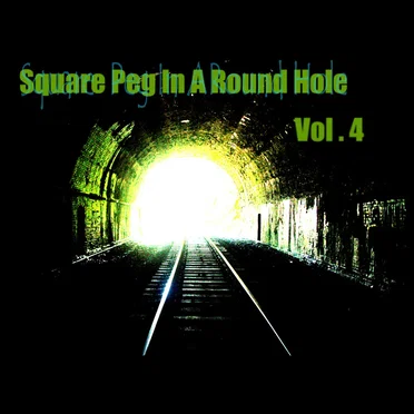 Square Peg in a Round Hole Compilation, Volume 4 by Various Artists - album cover