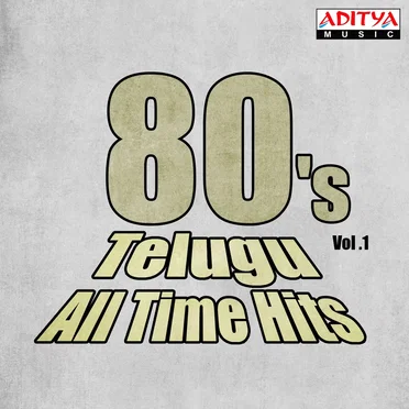 80’s Telugu All Time Hits, Vol. 1 by Various Artists - album cover