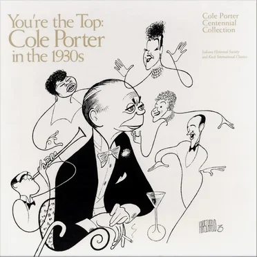 You’re the Top: Cole Porter in the 1930s