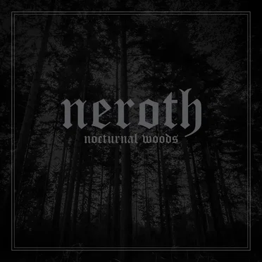 Nocturnal Woods by Neroth - album cover