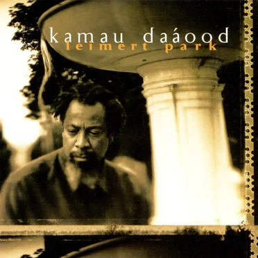 Leimert Park by Kamau Daáood - album cover