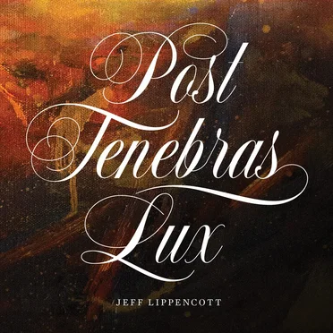 Post Tenebras Lux
