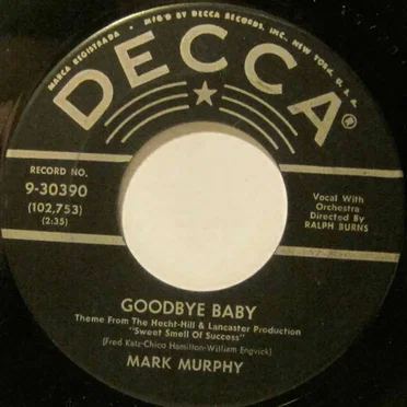 Goodbye Baby / The Right Kind Of Woman