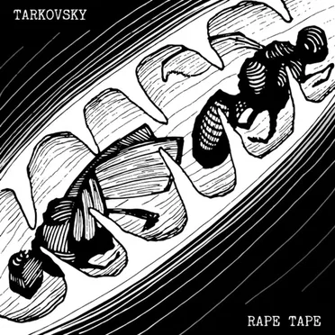Tarkovsky / Rape Tape split by Rape Tape - album cover