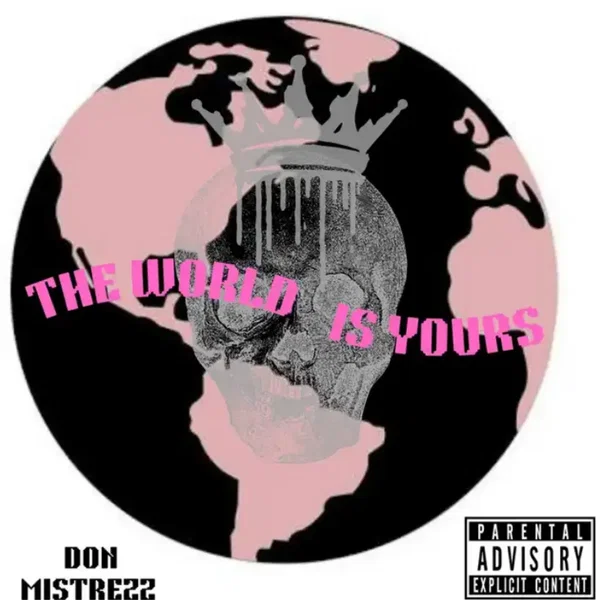 The World is Yours
